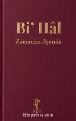 Bi' Hal - Zamansız Ajanda