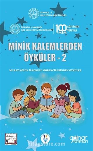 Minik Kalemlerden Öyküler-2