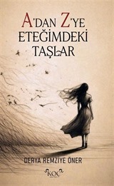 A Dan Z Ye Eteğimdeki Taşlar