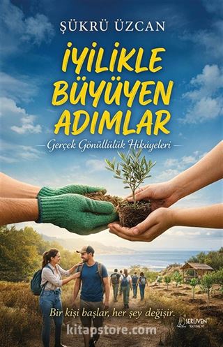 İyilikle Büyüyen Adımlar