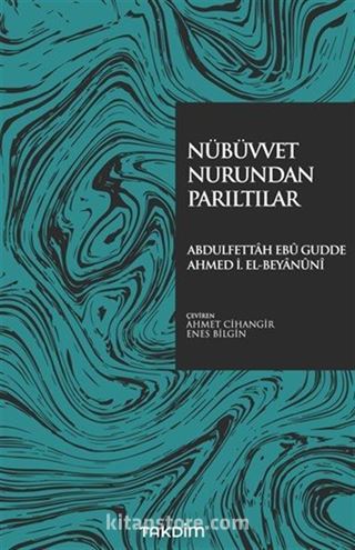 Nübüvvet Nurundan Parıltılar