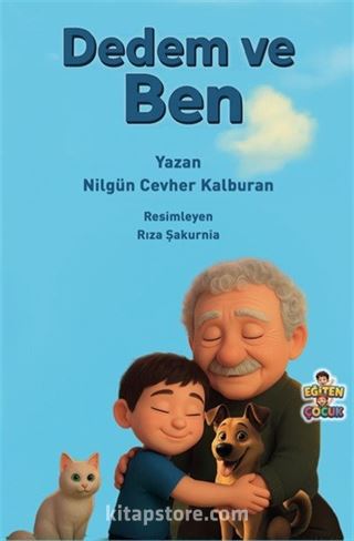 Dedem ve Ben