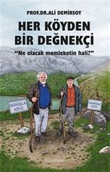 Her Köyden Bir Değnekçi
