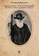 İnsanlarda ve Hayvanlarda Duyguların İfadesi (1872)