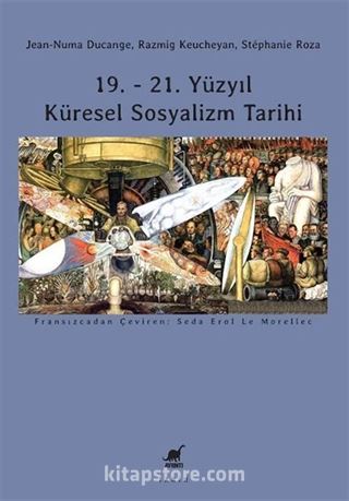 19. - 21. Yüzyıl Küresel Sosyalizm Tarihi