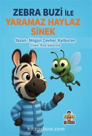 Zebra Buzi Yaramaz Haylaz Sinek