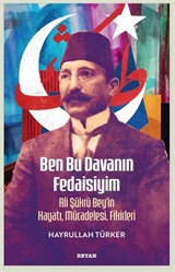 Ben Bu Davanın Fedaisiyim