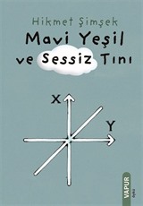 Mavi Yeşil ve Sessiz Tını