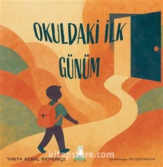 Okuldaki İlk Günüm