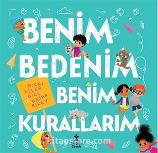 Benim Bedenim Benim Kurallarım