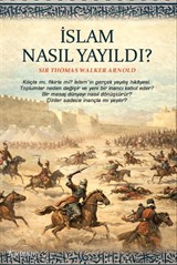 İslam Nasıl Yayıldı?