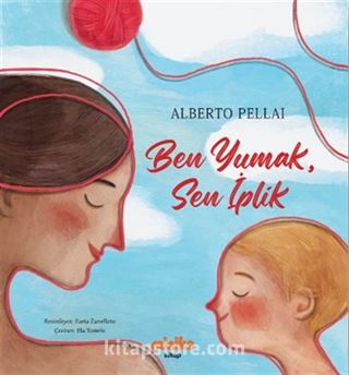 Ben Yumak, Sen İplik