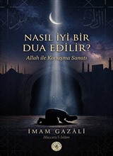 Nasıl İyi Bir Dua Edilir?