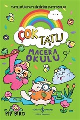 Çok Tatlı / Macera Okulu