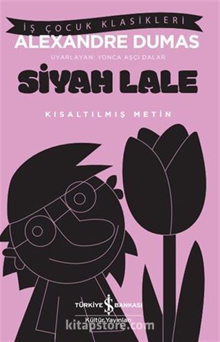 Siyah Lale (Kısaltılmış Metin )