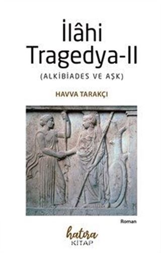 İlahi Tragedya-II