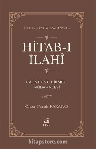 Hitab-ı İlahî Rahmet ve Hikmet Müdahalesi