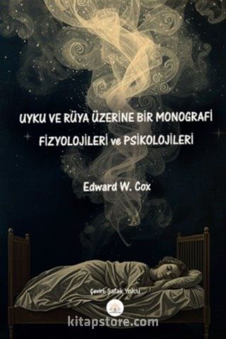 Uyku ve Rüya Üzerine Bir Monografi