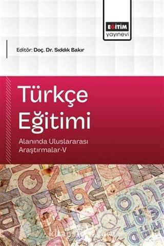Türkçe Eğitimi Alanında Uluslararası Araştırmalar V