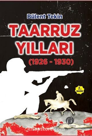 Taarruz Yılları (1926-1930)