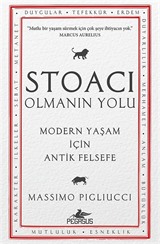 Stoacı Olmanın Yolu