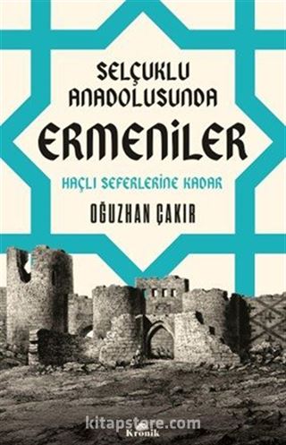 Selçuklu Anadolusunda Ermeniler