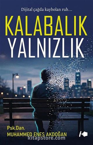 Kalabalık Yalnızlık