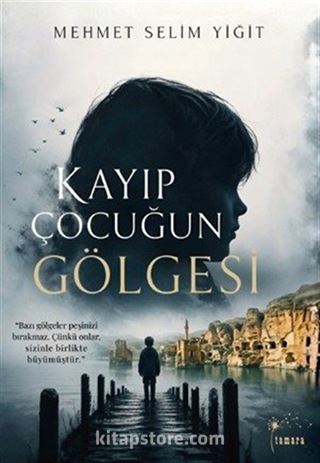 Kayıp Çocuğun Gölgesi