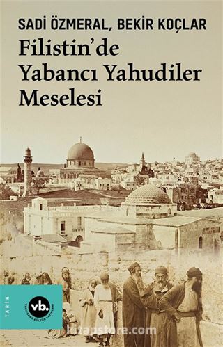 Filistin'de Yabancı Yahudiler Meselesi