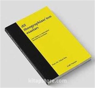 Dil Theographiası'nın Esasları