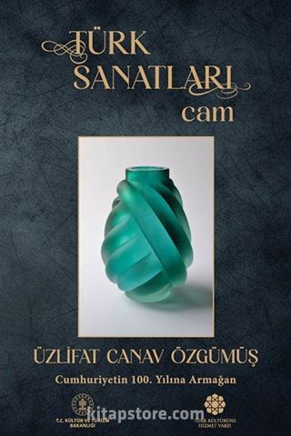 Türk Sanatları / Cam