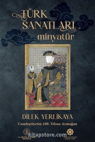 Türk Sanatları / Minyatür