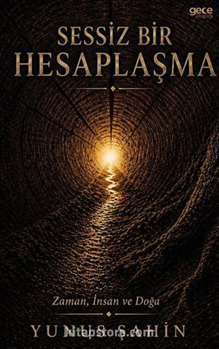 Sessiz Bir Hesaplaşma