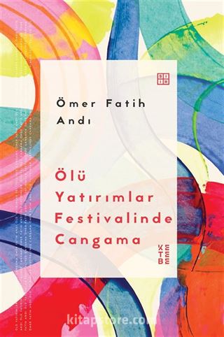 Ölü Yatırımlar Festivalinde Cangama