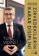 Zirvedekilerin Karar Disiplini