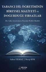 Yabancı Dil Öğretiminin Bireysel Maliyeti Ve Doğurduğu Fırsatlar