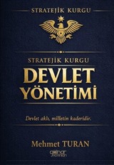 Stratejik Kurgu Devlet Yönetimi