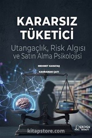 Kararsız Tüketici
