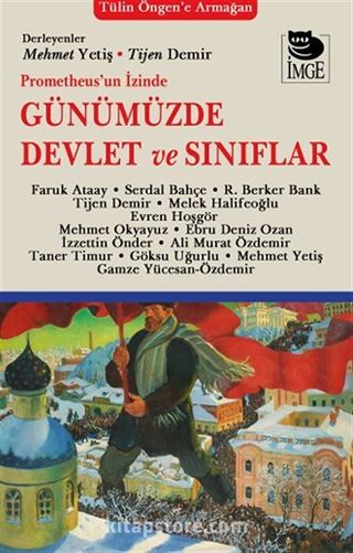 Prometheus'un İzinde Günümüzde Devlet ve Sınıflar