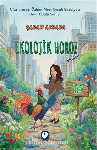 Kentteki Ekolojik Horoz