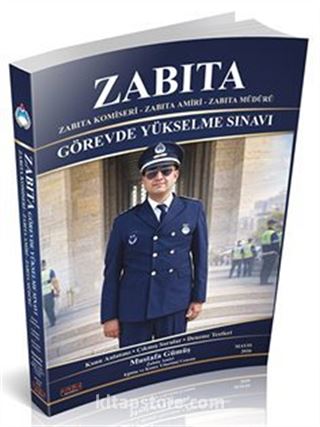 Zabıta Zabıta Komiseri, Zabıta Amiri, Zabıta Müdürü Görevde