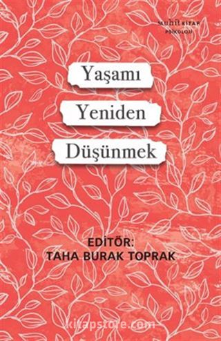 Yaşamı Yeniden Düşünmek