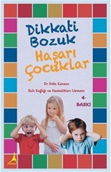 Dikkati Bozuk Haşarı Çocuklar
