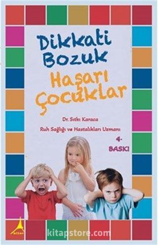 Dikkati Bozuk Haşarı Çocuklar