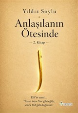 Anlaşılanın Ötesinde (2. Kitap)