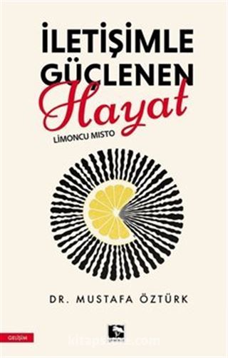 İletişimle Güçlenen Hayat