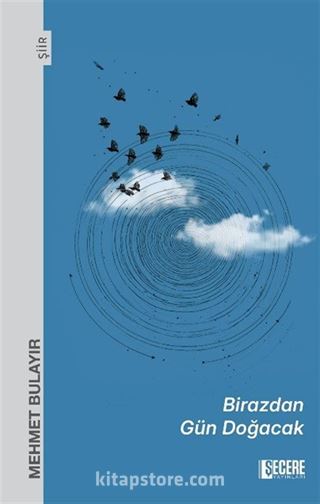 Birazdan Gün Doğacak