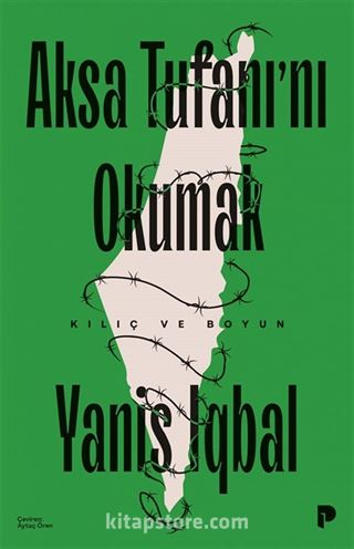 Aksa Tufanı'nı Okumak / Kılıç ve Boyun