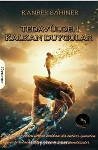Tedavülden Kalkan Duygular