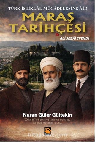 Türk İstiklal Mücadelesine Âid Maraş Tarihçesi